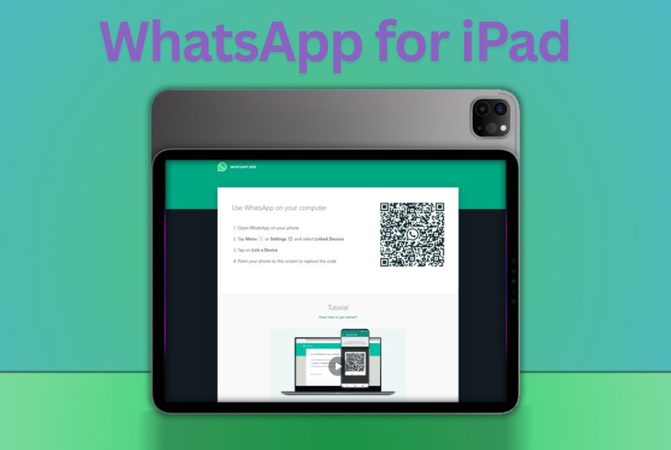 WhatsApp to unveil dedicated app for Apple iPad users